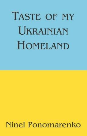 Taste Of My Ukranian Homeland