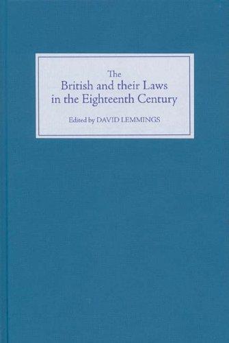 The British and their Laws in the Eighteenth Century