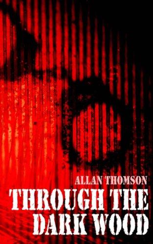 Through the Dark Wood