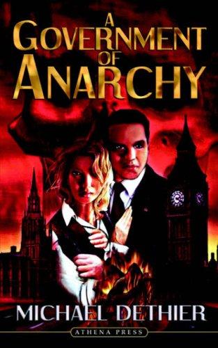 A Government of Anarchy