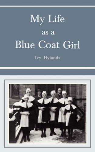My Life as a Blue Coat Girl