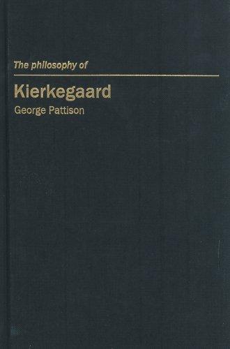 The Philosophy of Kierkegaard (Continental European Philosophy)