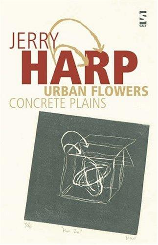 Urban Flowers, Concrete Plains