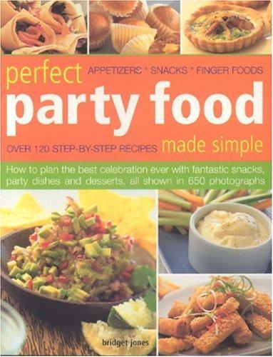 Perfect Party Food Made Simple
