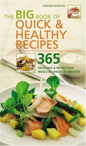 The Big Book of Quick and Healthy Recipes