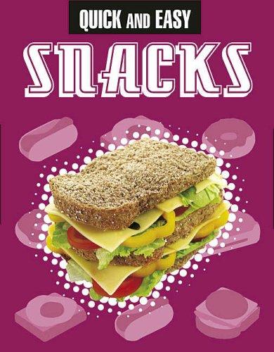 Quick and Easy Snacks (Flick Tops)