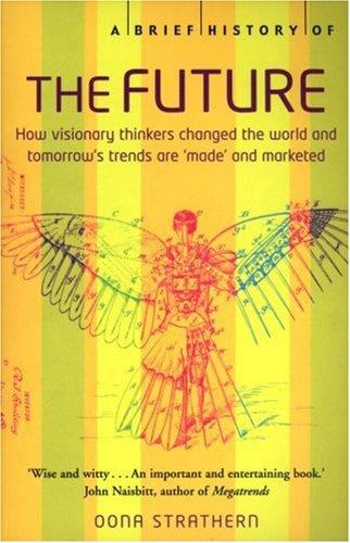 A Brief History of the Future (Brief History)