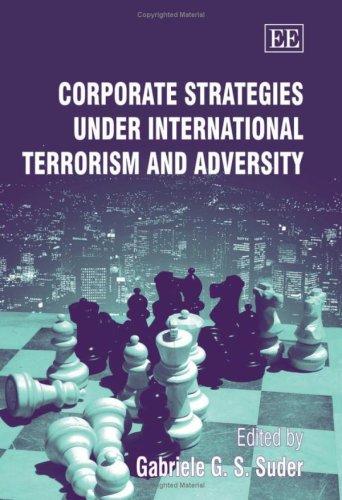 Corporate strategies under international terrorism and adversity
