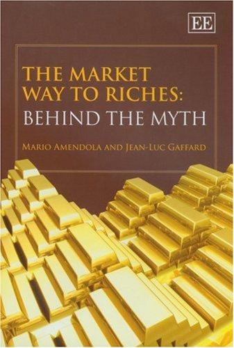 MARKET WAY TO RICHES: BEHIND THE MYTH