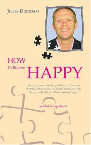 How to Become Happy