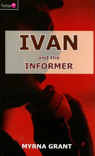 Ivan and the Informer (Ivan)