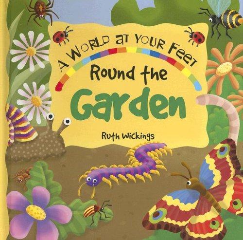 Round the Garden (A World at Your Feet) (A World at Your Feet)