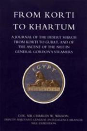 From Korti to Khartum (1885 Nile Expedition)