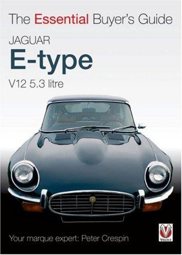 Jaguar E-type V12 5.3 litre (Essential Buyer's Guide)