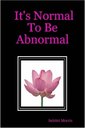 It's Normal To Be Abnormal