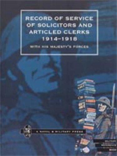 RECORD OF SERVICE OF SOLICITORS AND ARTICLED CLERKS 1914-1918