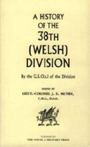 HISTORY OF THE 38TH (WELSH) DIVISION