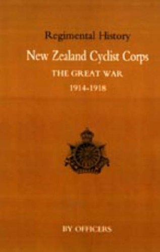 NEW ZEALAND CYCLIST CORPS IN THE GREAT WAR 1914-1918
