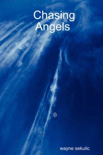 Chasing Angels