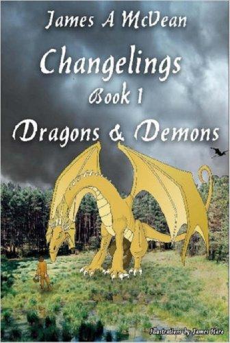 Changelings Book 1 Dragons & Demons (Changelings)