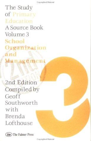 The Study Of Primary Education: A Source Book