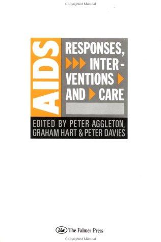AIDS: Responses, Interventions and Care