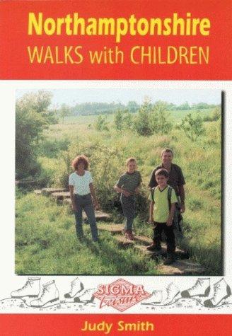 Northamptonshire Walks with Children
