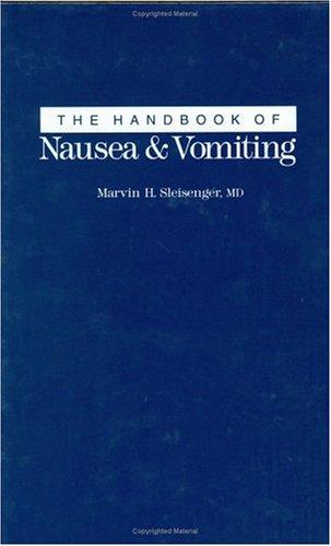 The Handbook of Nausea and Vomiting
