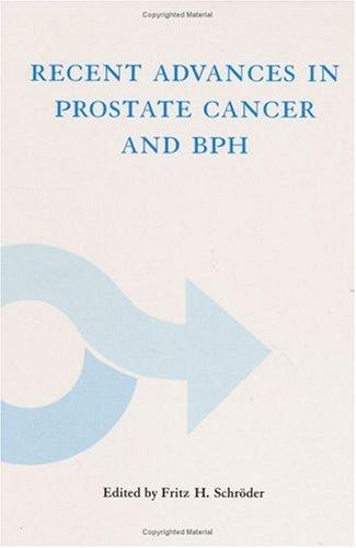 Recent advances in prostate cancer and BPH