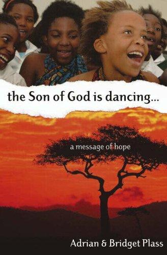 The Son of God Is Dancing
