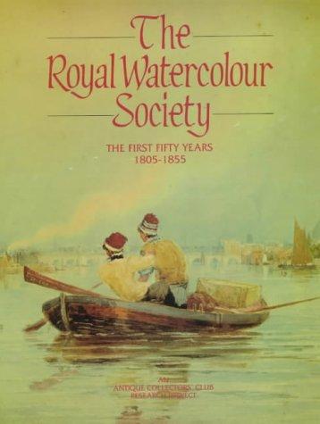 Royal Watercolour Society Volume I