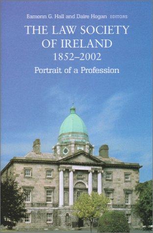 The Law Society of Ireland, 1852-2002