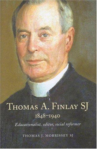 Thomas A. Finlay SJ, 1848-1940