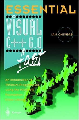 Essential Visual C++ 6.0 fast