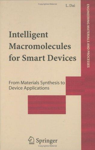 Intelligent Macromolecules for Smart Devices