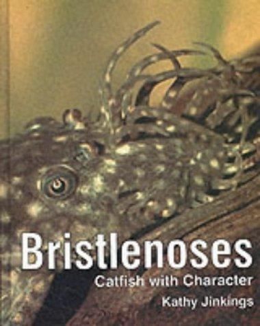 Bristlenoses