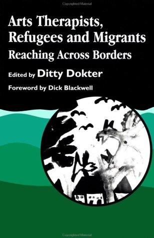 Arts Therapists, Refugees and Migrants