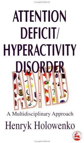 Attention deficit/hyperactivity disorder