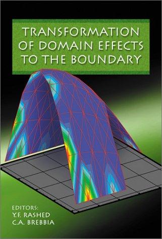 Transformation of Domain Effects to the Boundary (Advances in Boundary Elements,)