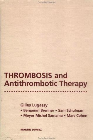Thrombosis and Anti-Thrombotic Treatment
