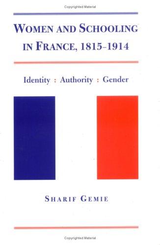 Women and schooling in France, 1815-1914