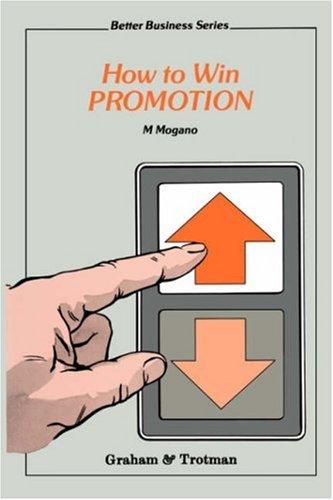 How to Win Promotion (Better Business Series)