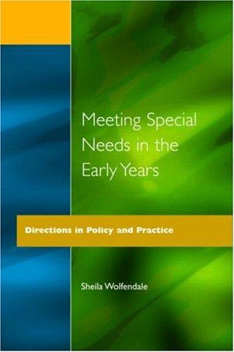 Meeting Special Needs in the Early Years