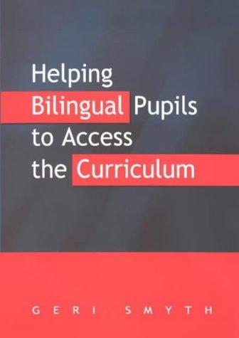 Helping Bilingual Pupils to Access the Curriculum