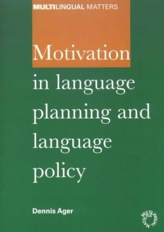 Motivation in language planning and language policy