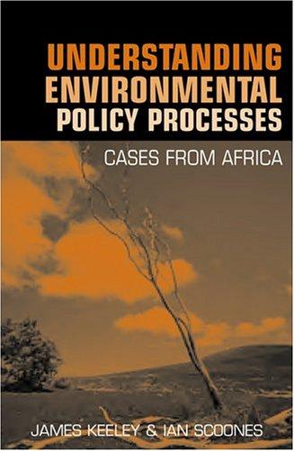Understanding environmental policy processes
