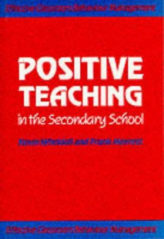 Positive Teaching in the Secondary School