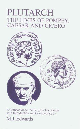 Plutarch: Lives of Pompey, Caesar, Cicero