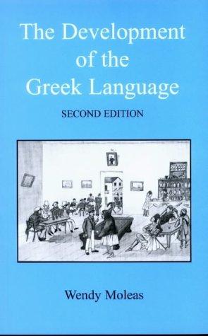 The Development of the Greek Language (Bcppaperbacks)