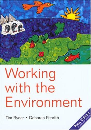 Working with the Environment, 3rd (Working With the Environment)